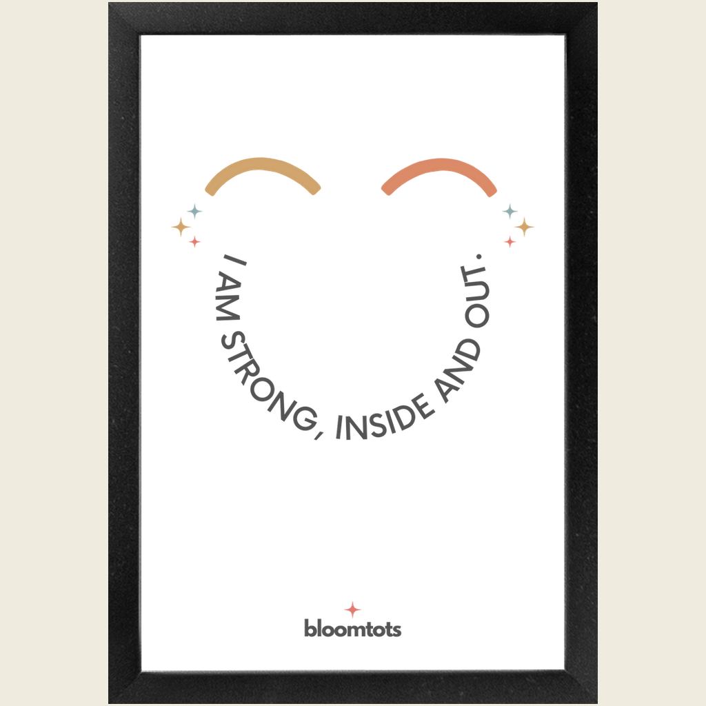 I Am Strong, Inside And Out - Kids Framed Art