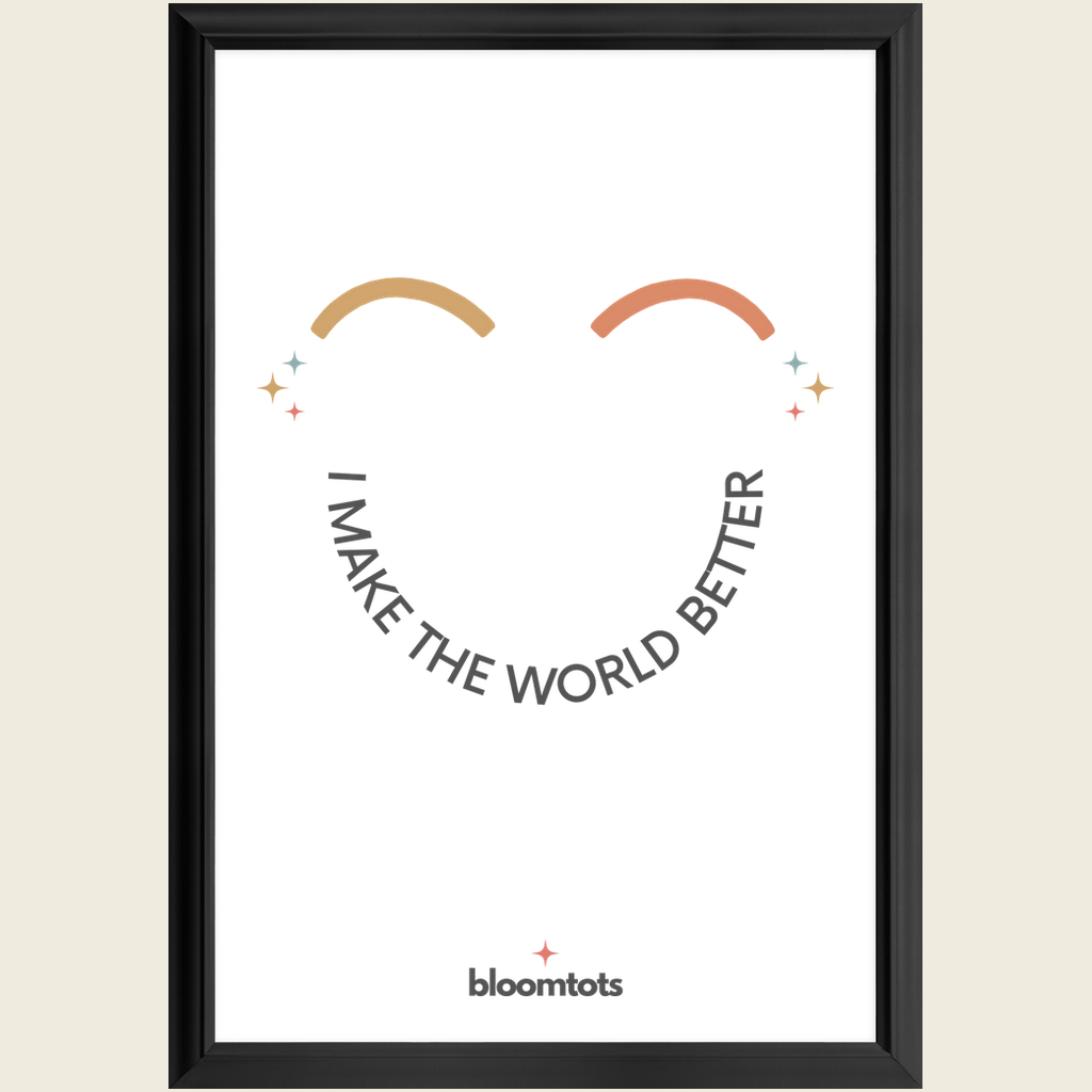 I Make The World Better - Kids Framed Art