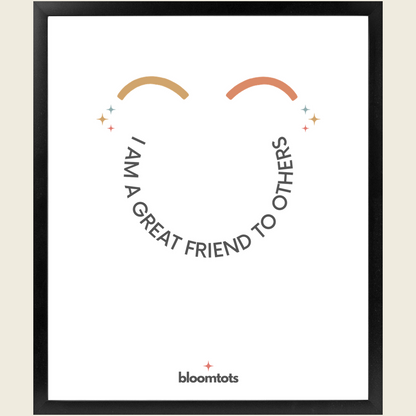 I Am A Great Friend To Others - Kids Framed Art