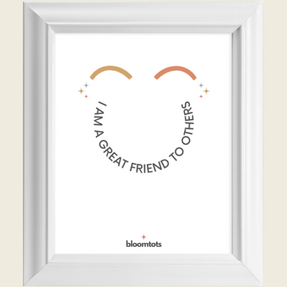 I Am A Great Friend To Others - Kids Framed Art