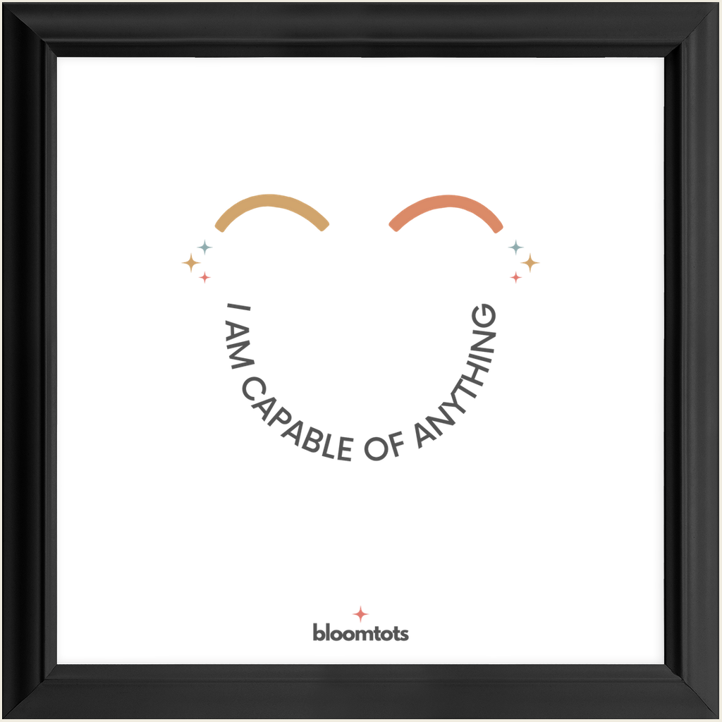 I Am Capable Of Anything - Kids Framed Art