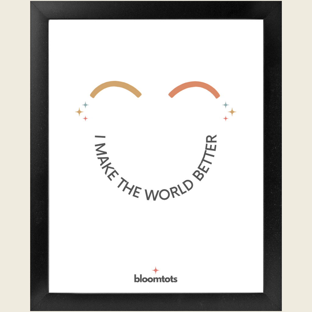 I Make The World Better - Kids Framed Art