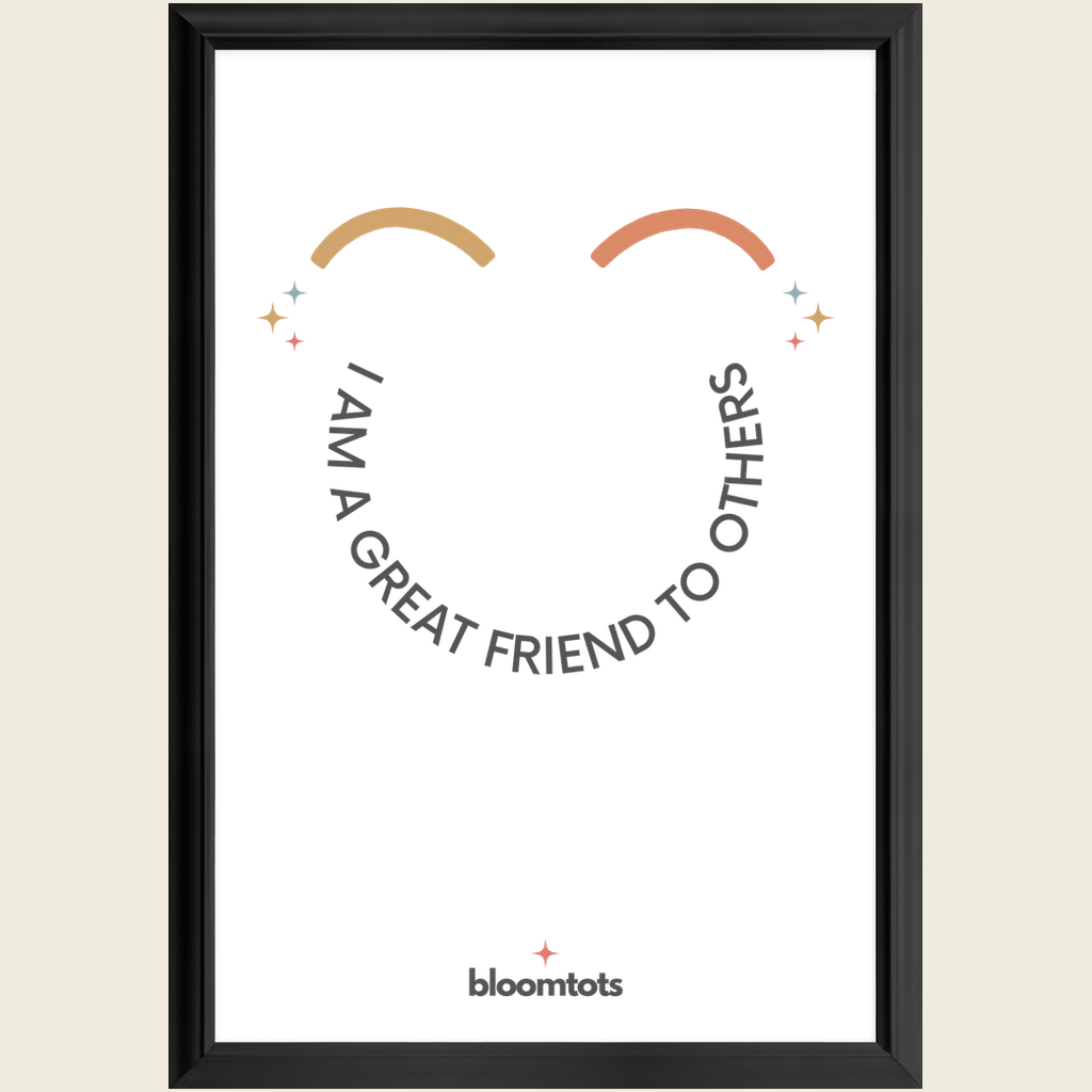 I Am A Great Friend To Others - Kids Framed Art