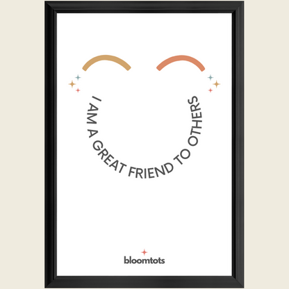 I Am A Great Friend To Others - Kids Framed Art