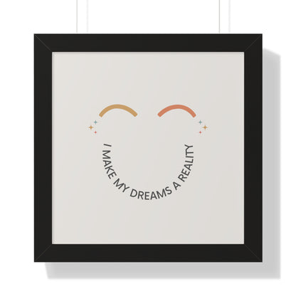 I Make My Dreams A Reality - Kids Framed Art