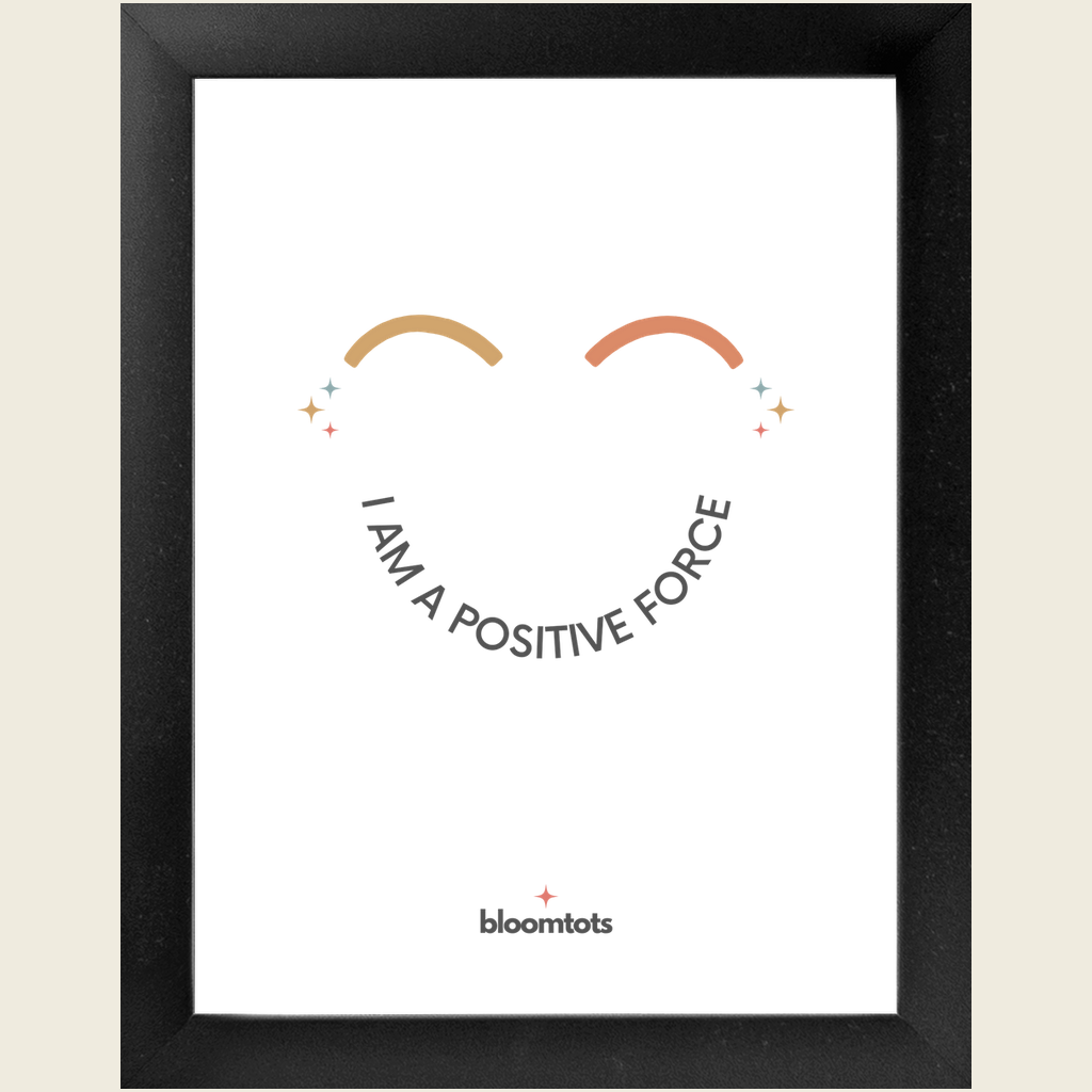 I Am A Positive Force - Kids Framed Art