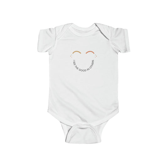 I See The Good In Others - Baby Onesie