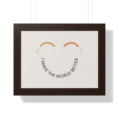 I Make The World Better - Kids Framed Art