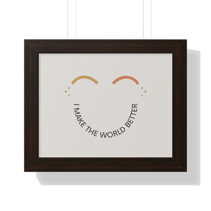 I Make The World Better - Kids Framed Art