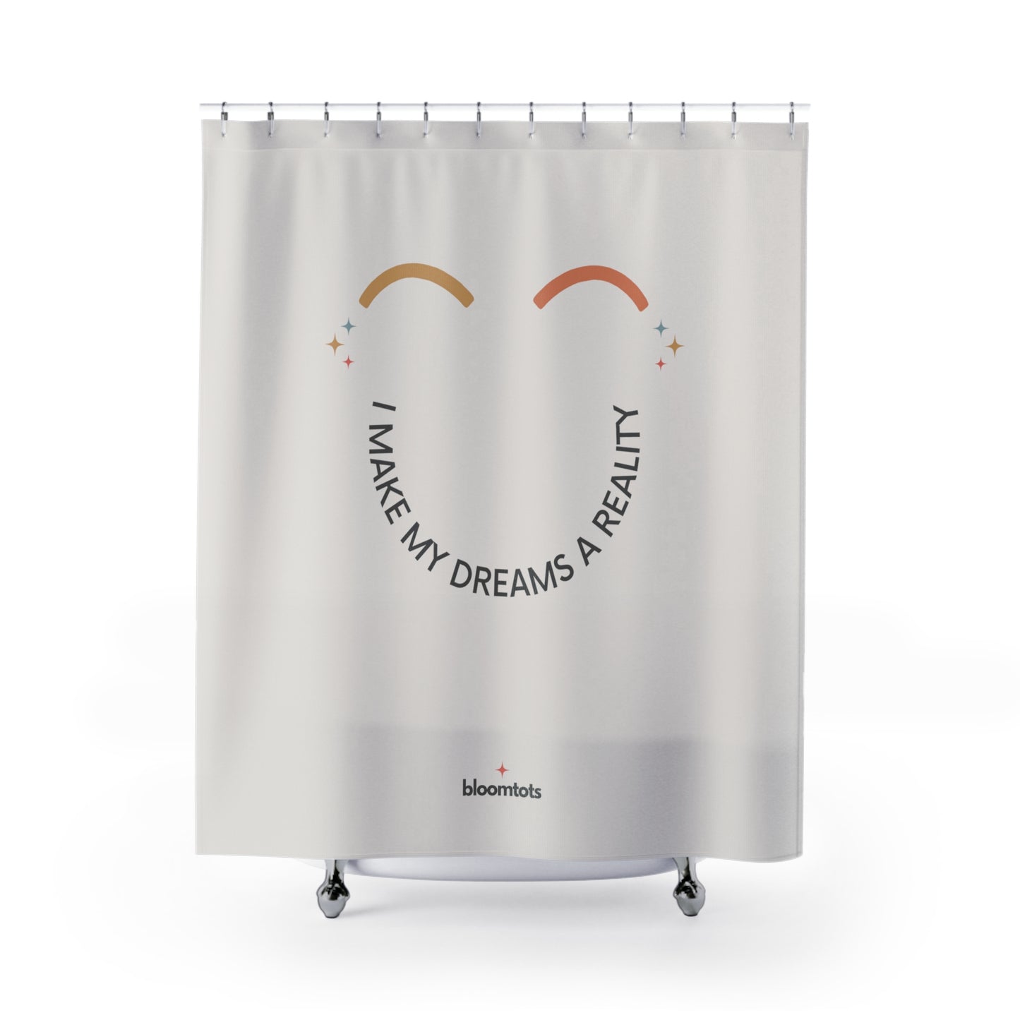 I Make My Dreams A Reality - Kids Room Shower Curtain