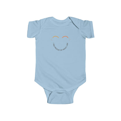 I Am Proud Of Who I Am - Baby Onesie