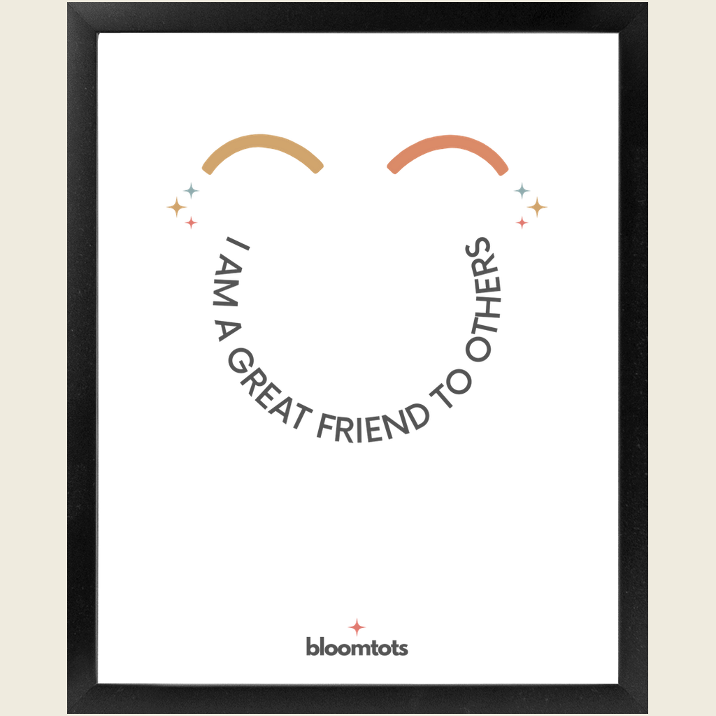 I Am A Great Friend To Others - Kids Framed Art