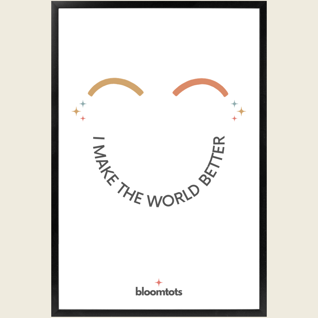 I Make The World Better - Kids Framed Art