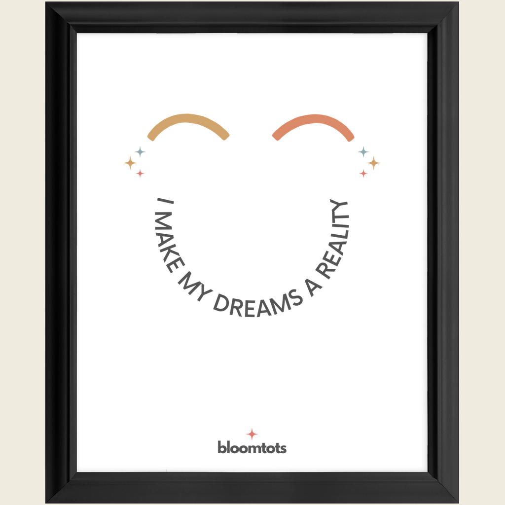 I Make My Dreams A Reality - Kids Framed Art