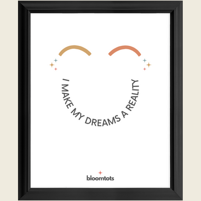 I Make My Dreams A Reality - Kids Framed Art