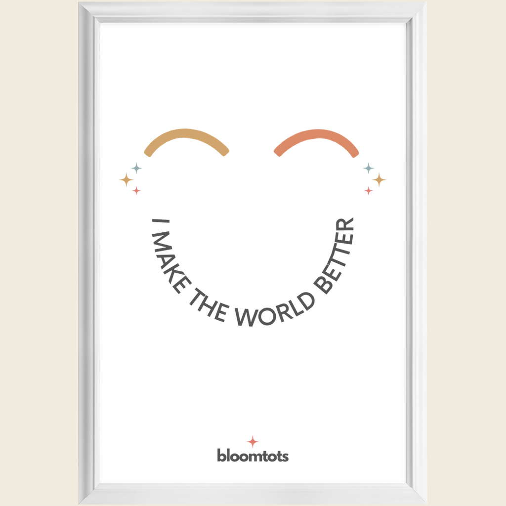 I Make The World Better - Kids Framed Art