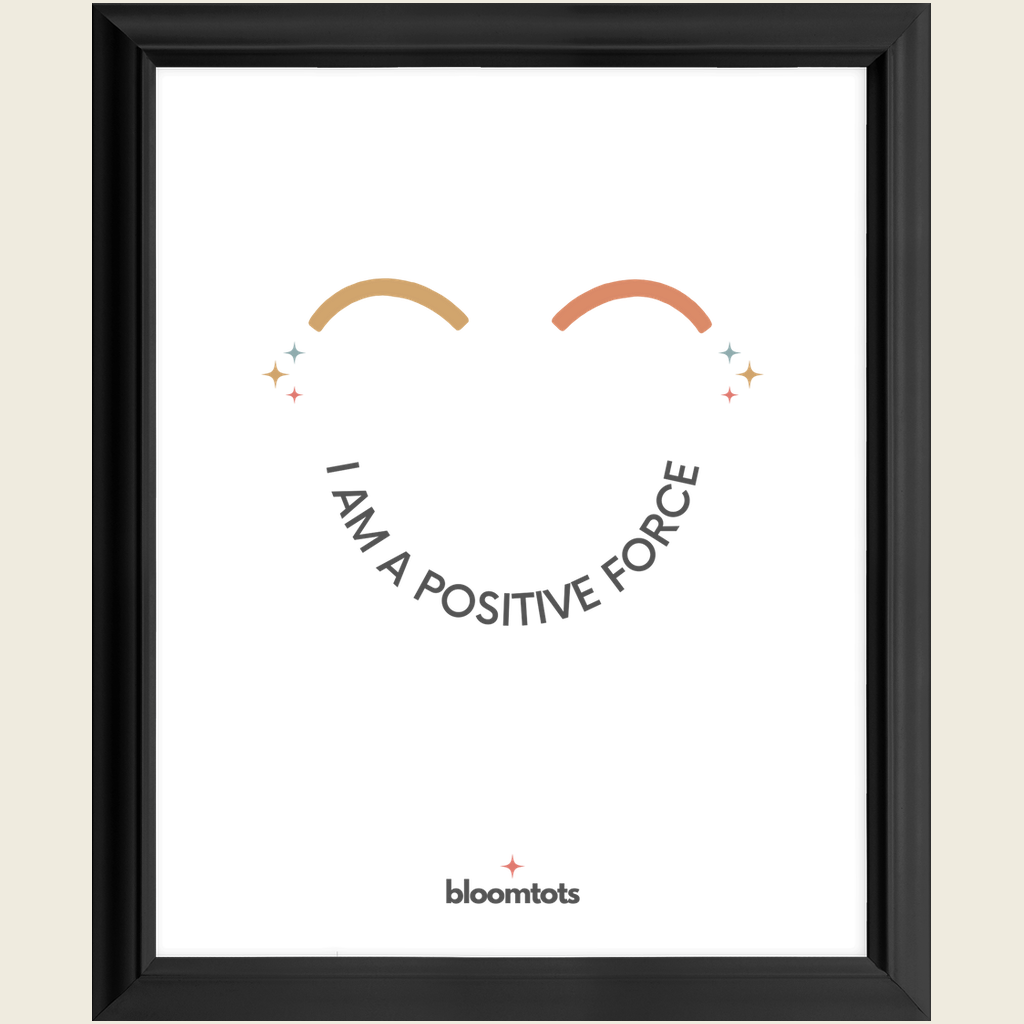 I Am A Positive Force - Kids Framed Art