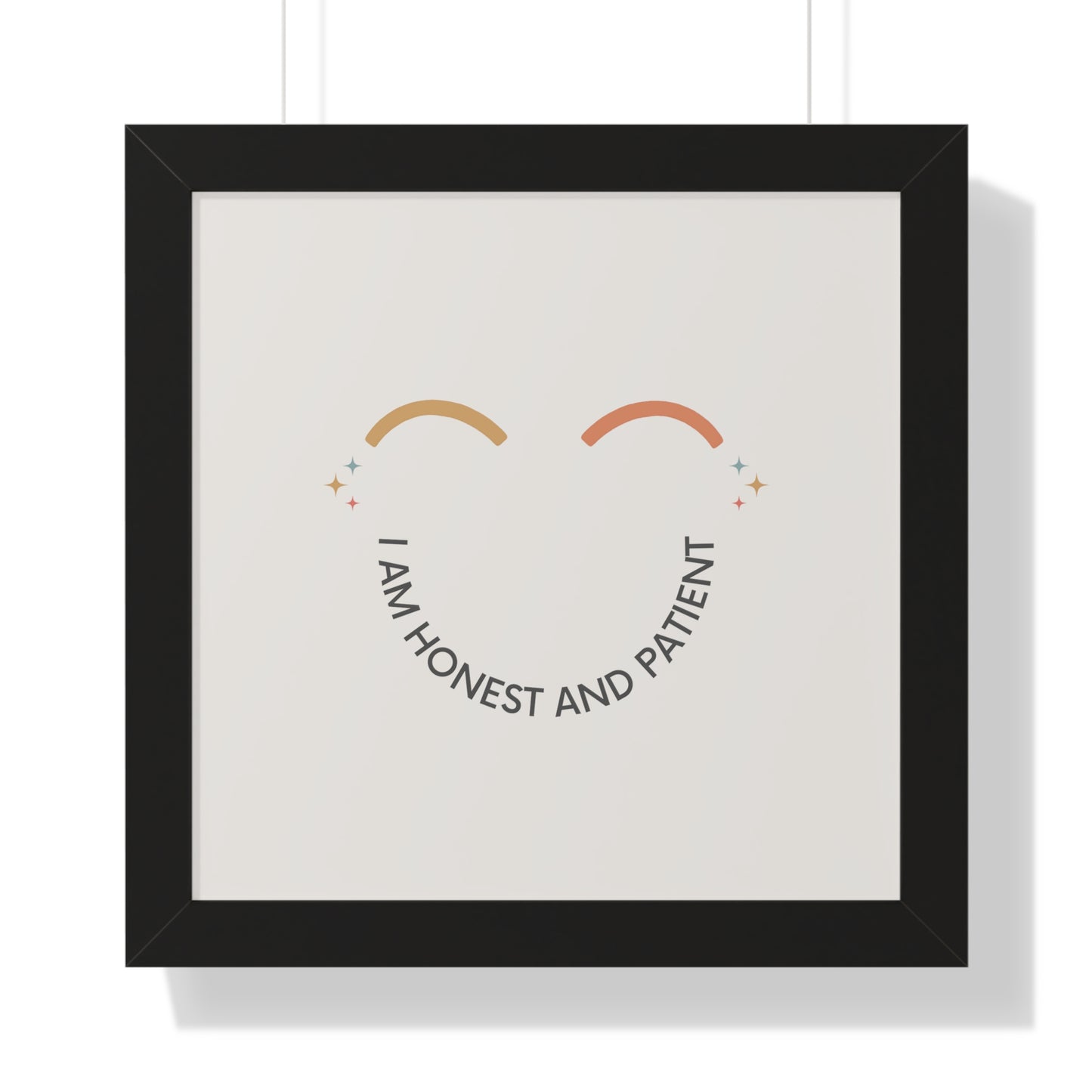 I Am Honest And Patient - Kids Framed Art