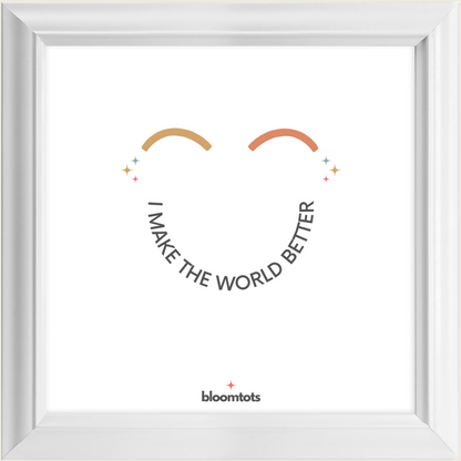 I Make The World Better - Kids Framed Art