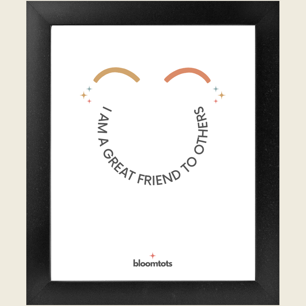 I Am A Great Friend To Others - Kids Framed Art