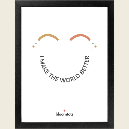 I Make The World Better - Kids Framed Art