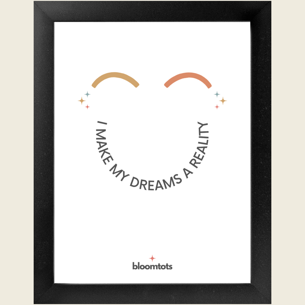 I Make My Dreams A Reality - Kids Framed Art