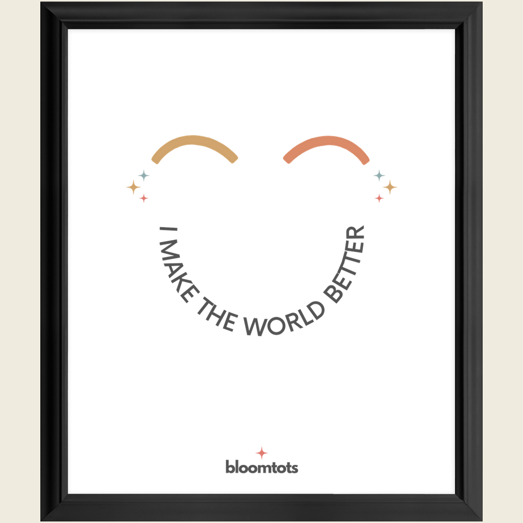 I Make The World Better - Kids Framed Art