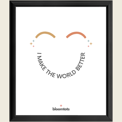 I Make The World Better - Kids Framed Art