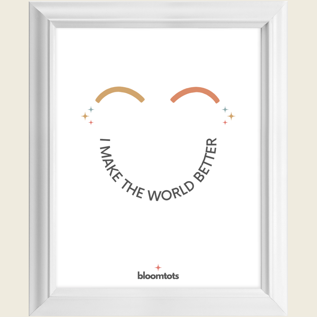 I Make The World Better - Kids Framed Art