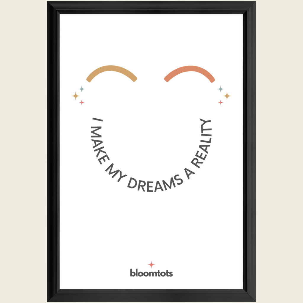 I Make My Dreams A Reality - Kids Framed Art