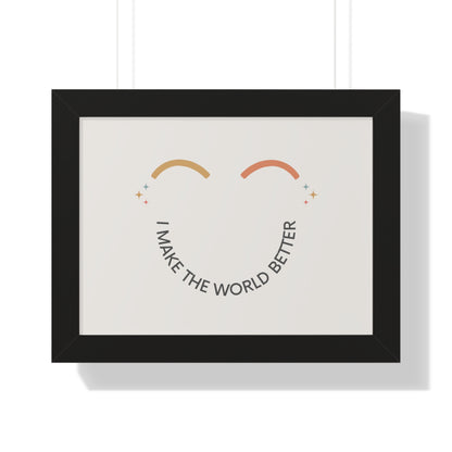 I Make The World Better - Kids Framed Art