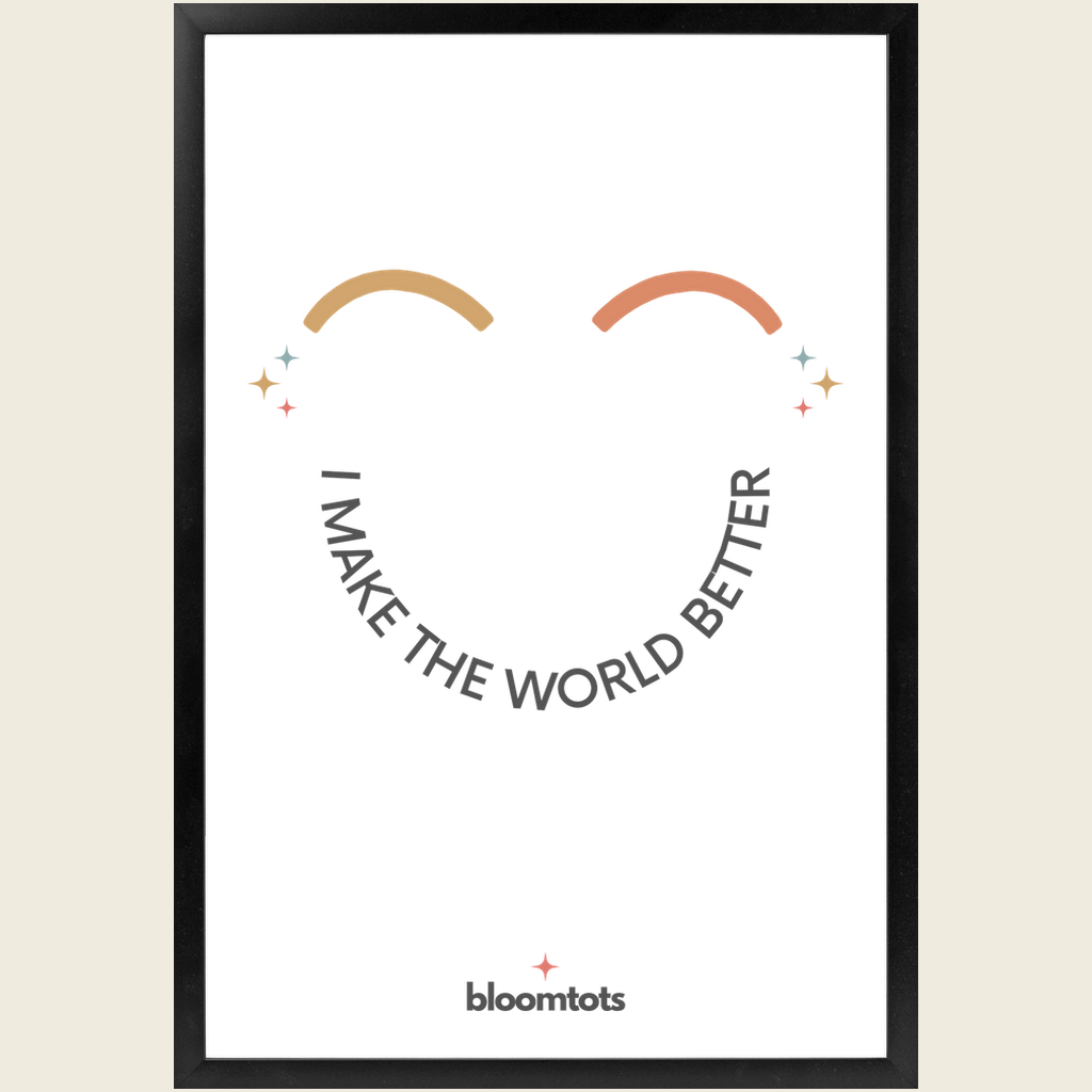 I Make The World Better - Kids Framed Art