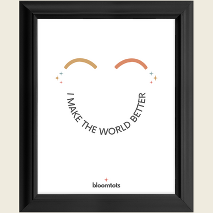 I Make The World Better - Kids Framed Art