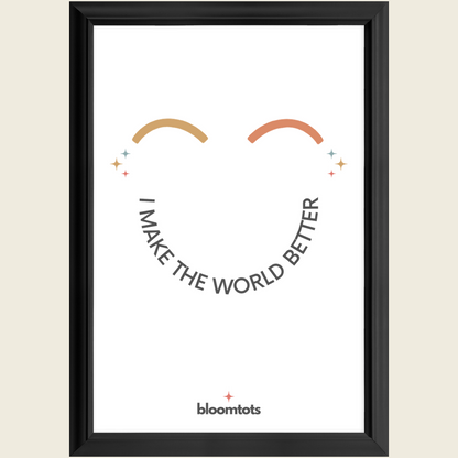 I Make The World Better - Kids Framed Art