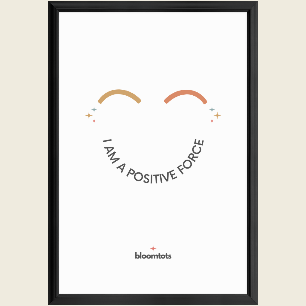 I Am A Positive Force - Kids Framed Art