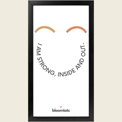 I Am Strong, Inside And Out - Kids Framed Art