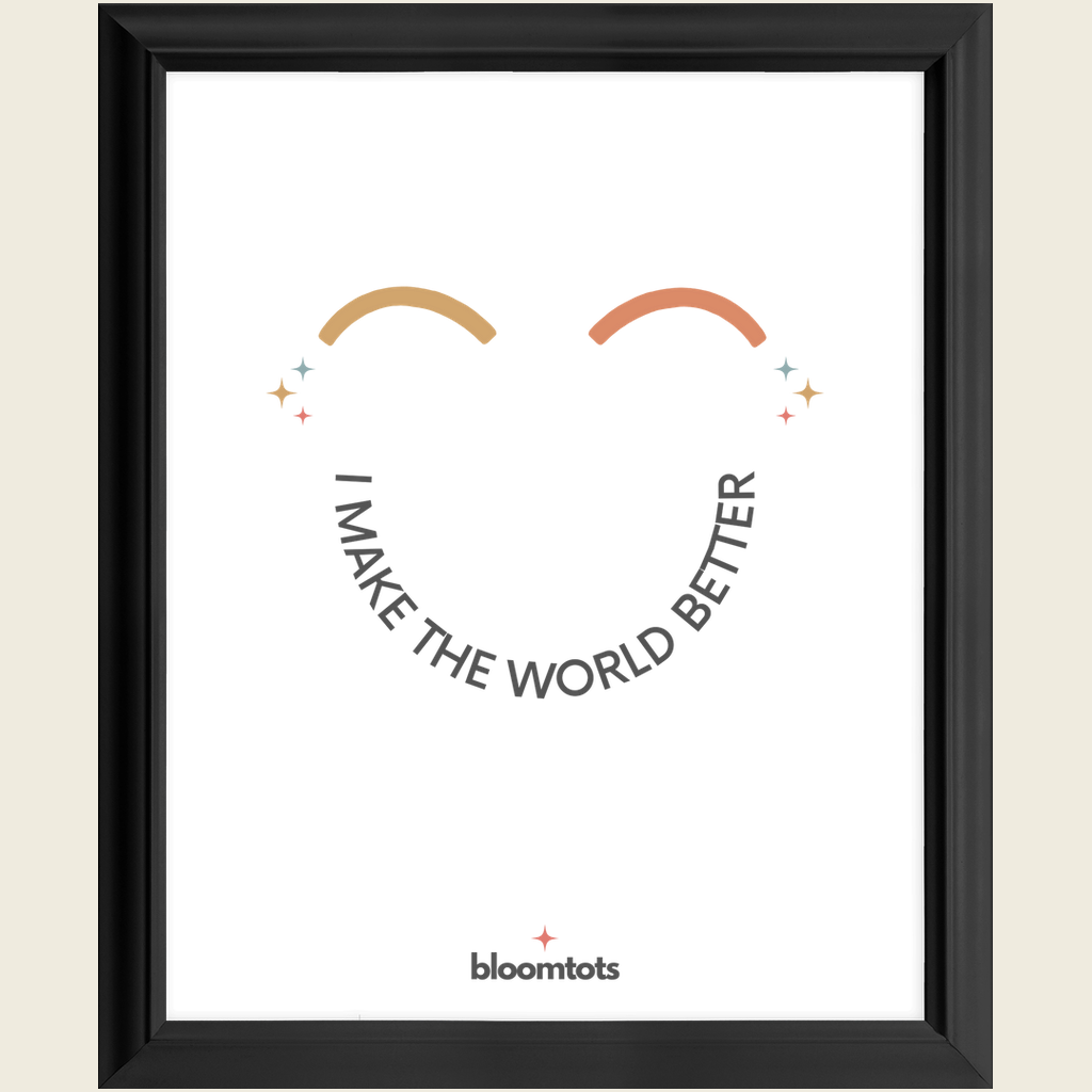 I Make The World Better - Kids Framed Art