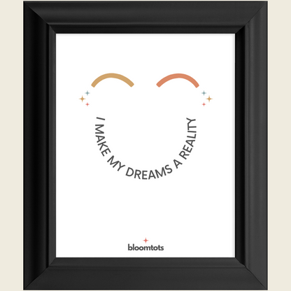 I Make My Dreams A Reality - Kids Framed Art