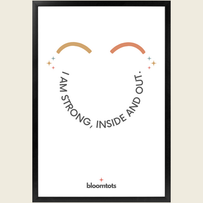 I Am Strong, Inside And Out - Kids Framed Art