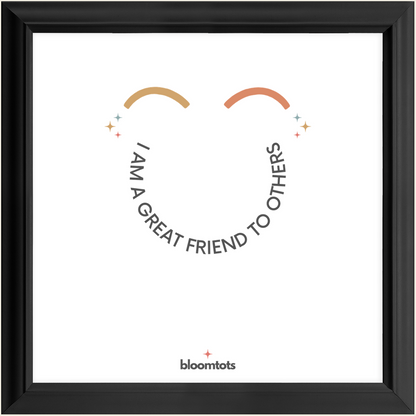 I Am A Great Friend To Others - Kids Framed Art