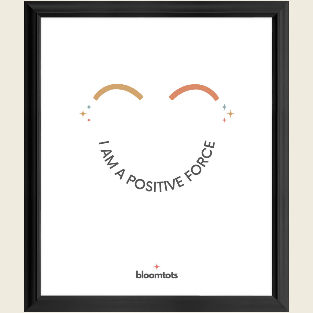 I Am A Positive Force - Kids Framed Art