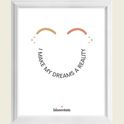 I Make My Dreams A Reality - Kids Framed Art