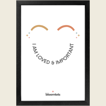 I Am Loved & Important - Kids Framed Art