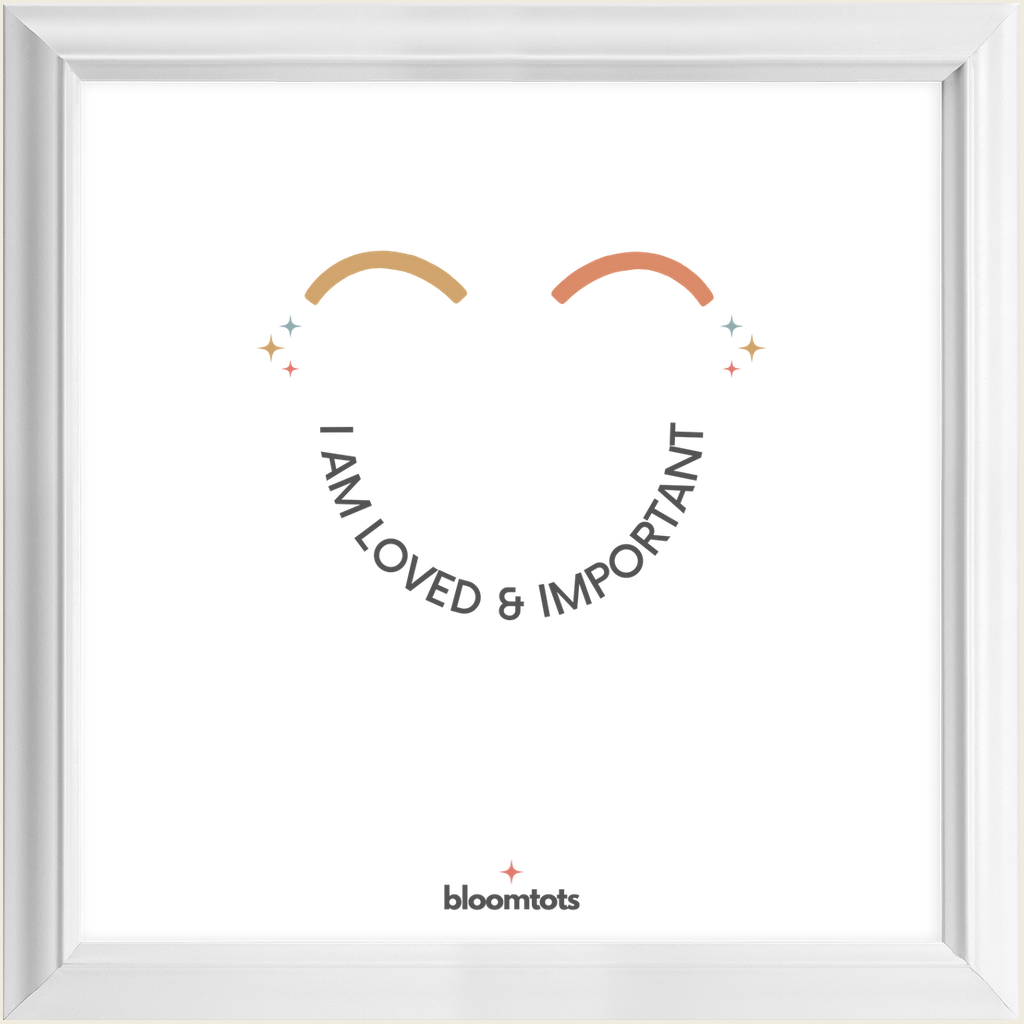 I Am Loved & Important - Kids Framed Art