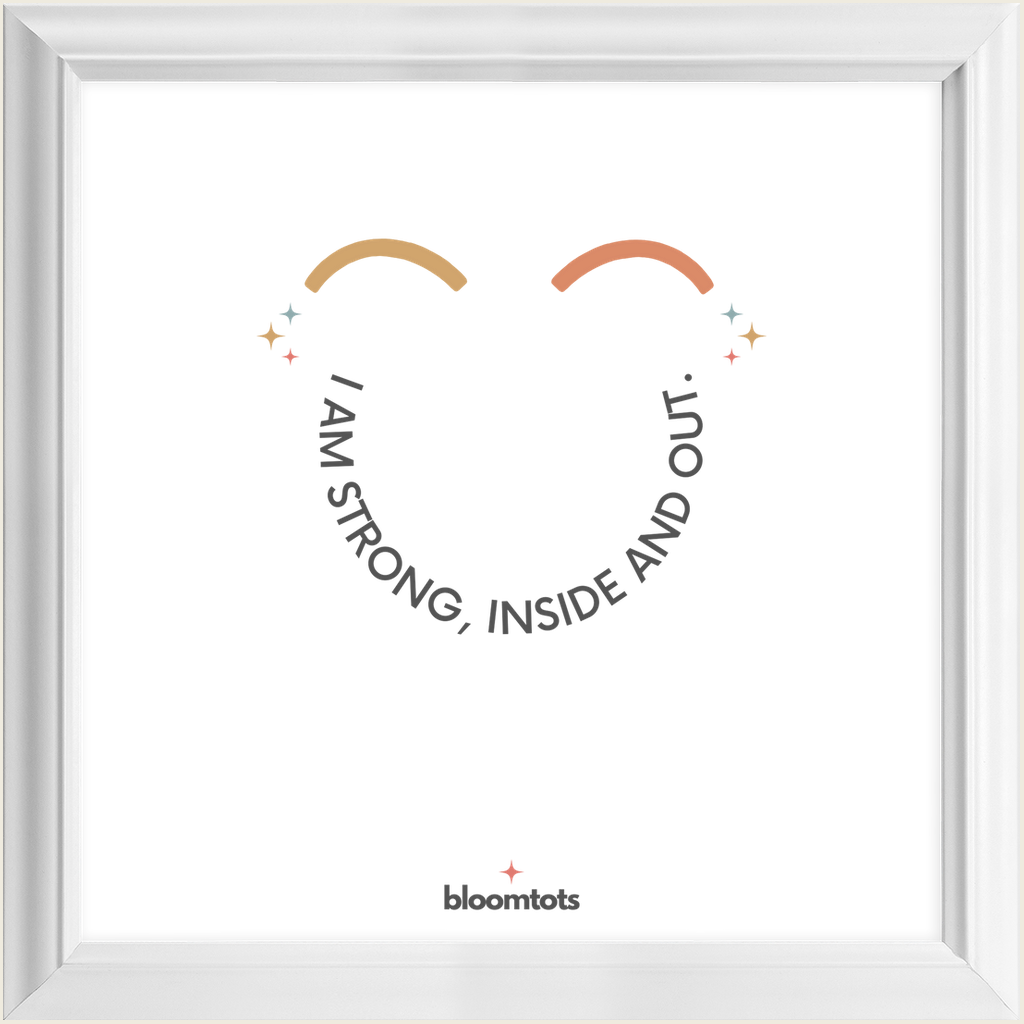 I Am Strong, Inside And Out - Kids Framed Art