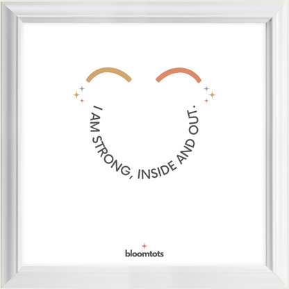 I Am Strong, Inside And Out - Kids Framed Art