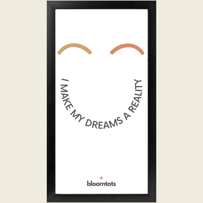 I Make My Dreams A Reality - Kids Framed Art