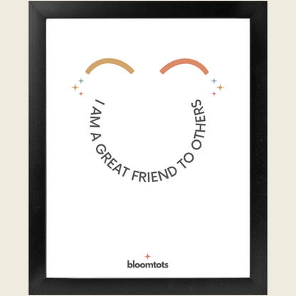 I Am A Great Friend To Others - Kids Framed Art