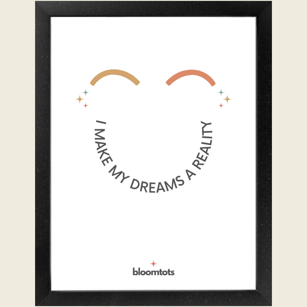 I Make My Dreams A Reality - Kids Framed Art