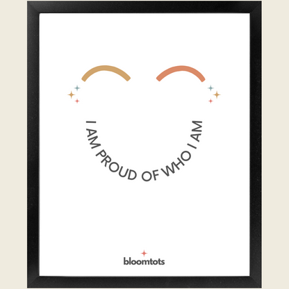 I Am Proud Of Who I Am - Kids Framed Art